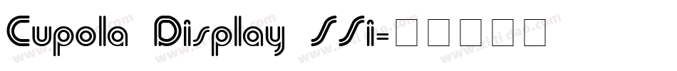Cupola Display SSi字体转换